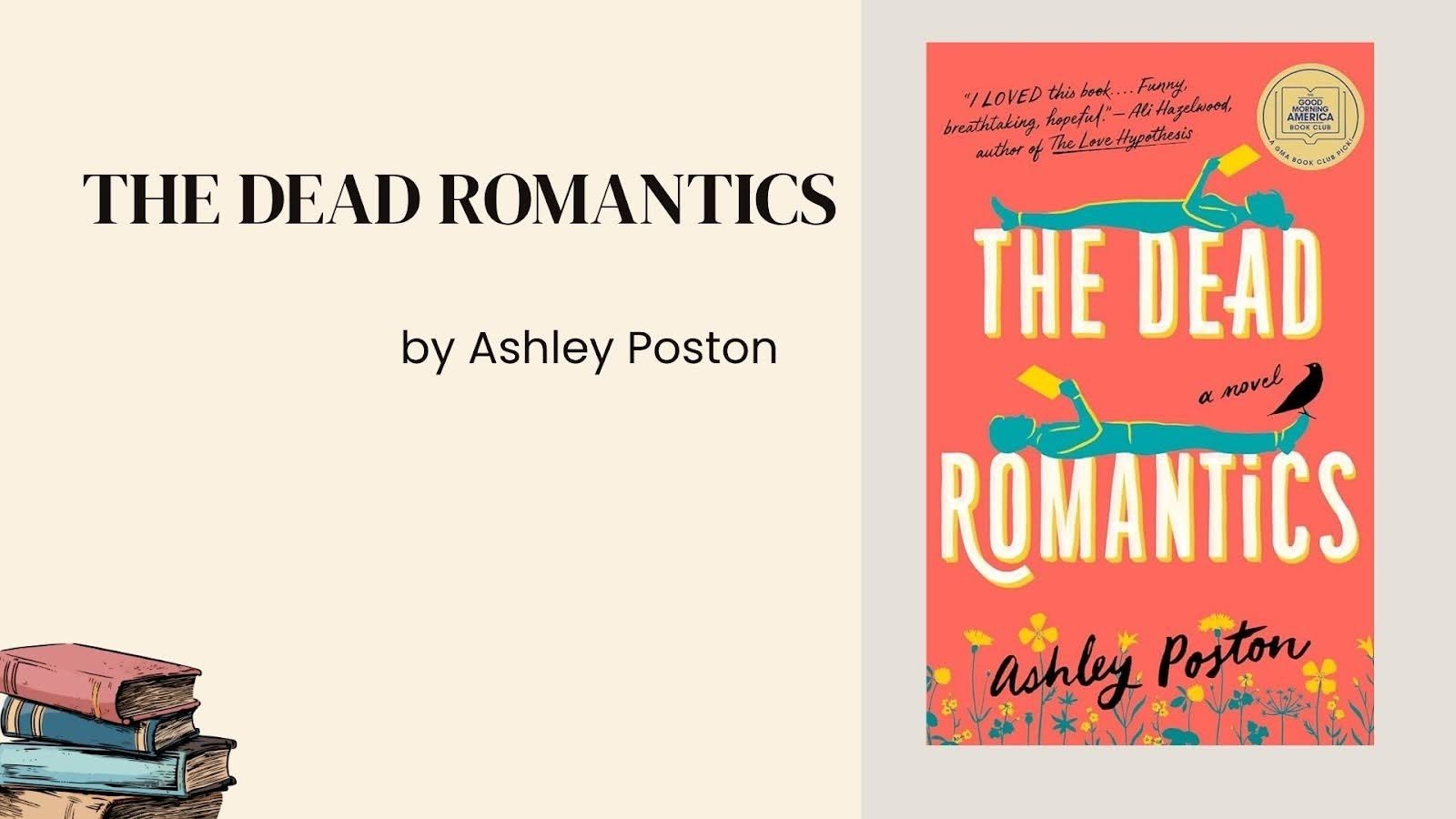 The Dead Romantics Summary