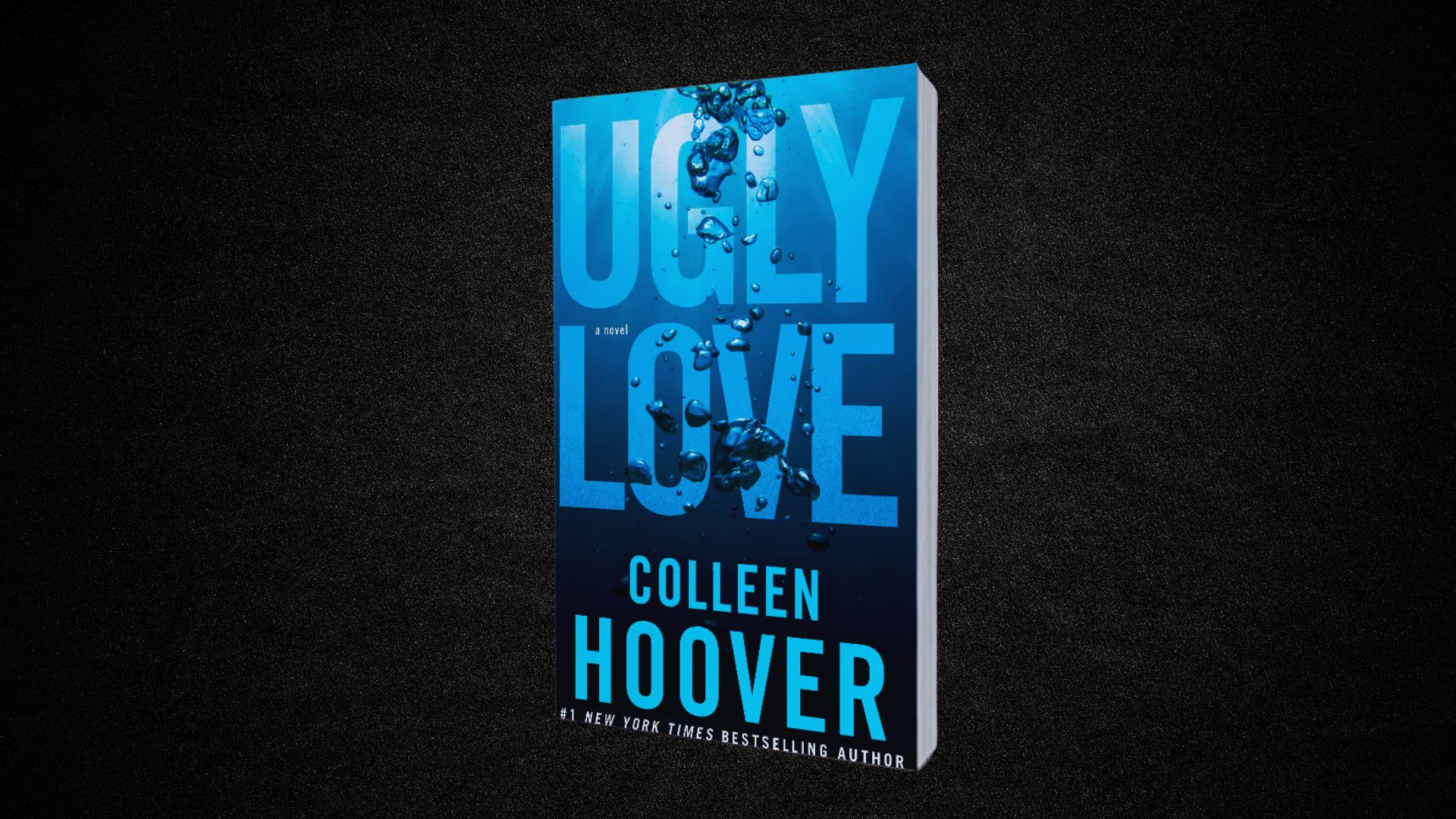 The book cover of "Ugly Love" by Colleen Hoover features bold blue letters with bubbling water effects against a dark background, conveying a dramatic tone.