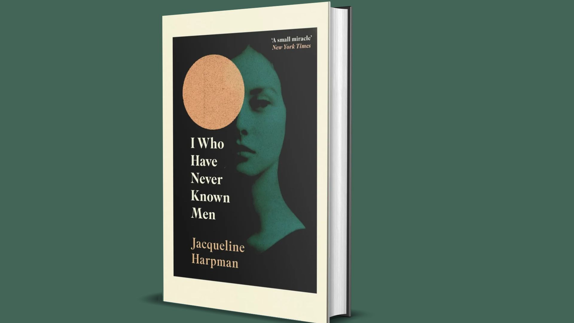 Book cover of "I Who Have Never Known Men" by Jacqueline Harpman, featuring a minimalist design and bold typography.