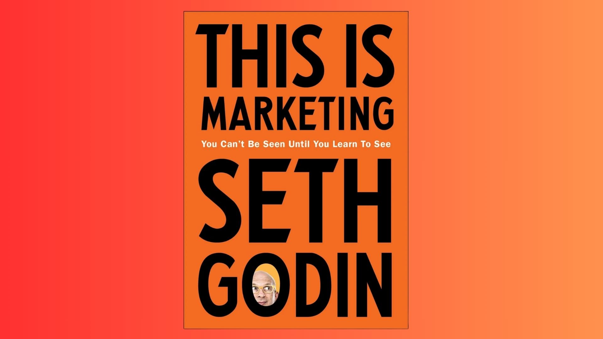 This Is Marketing by Seth Godin