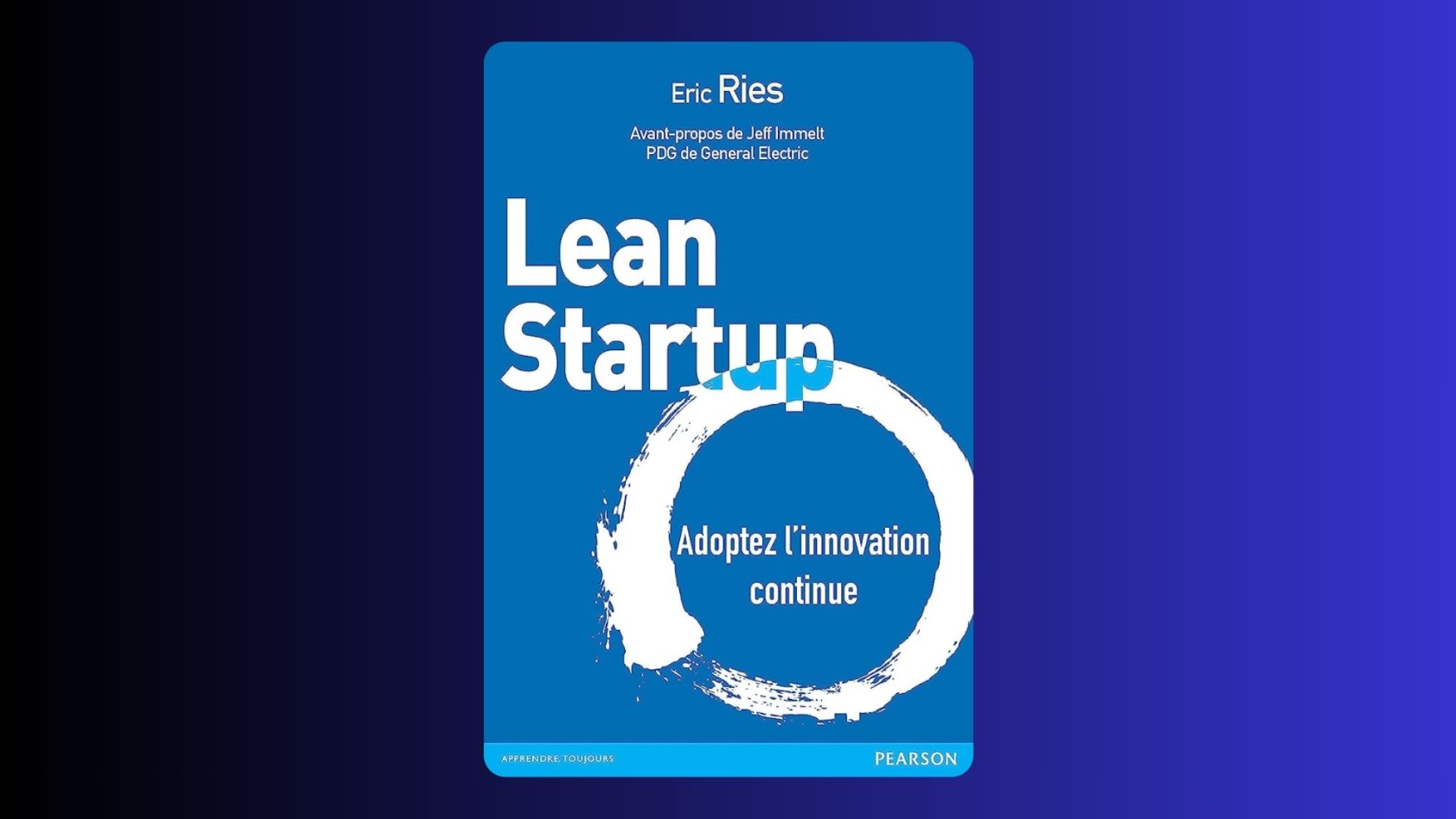 The Lean Startup by Eric Ries