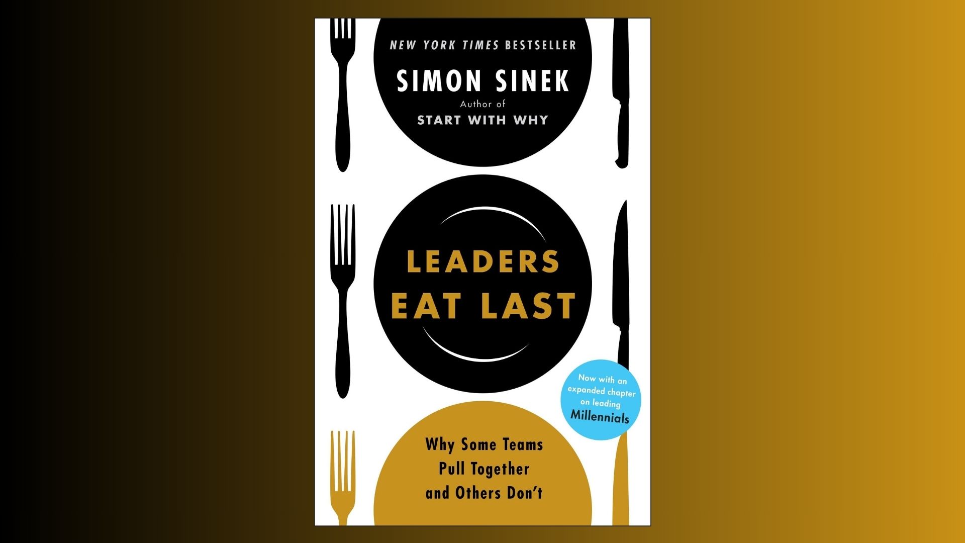 Leaders Eat Last by Simon Sinek