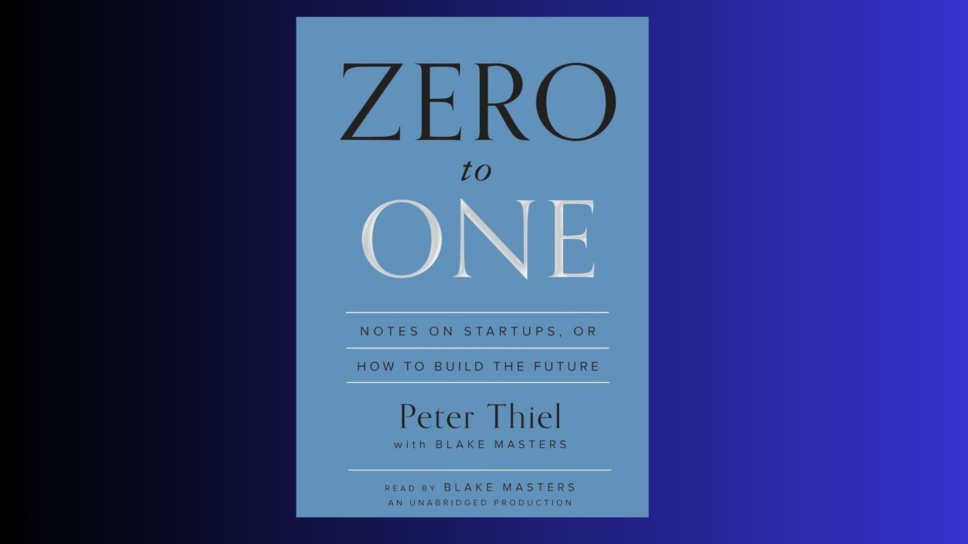 Zero to One by Peter Thiel