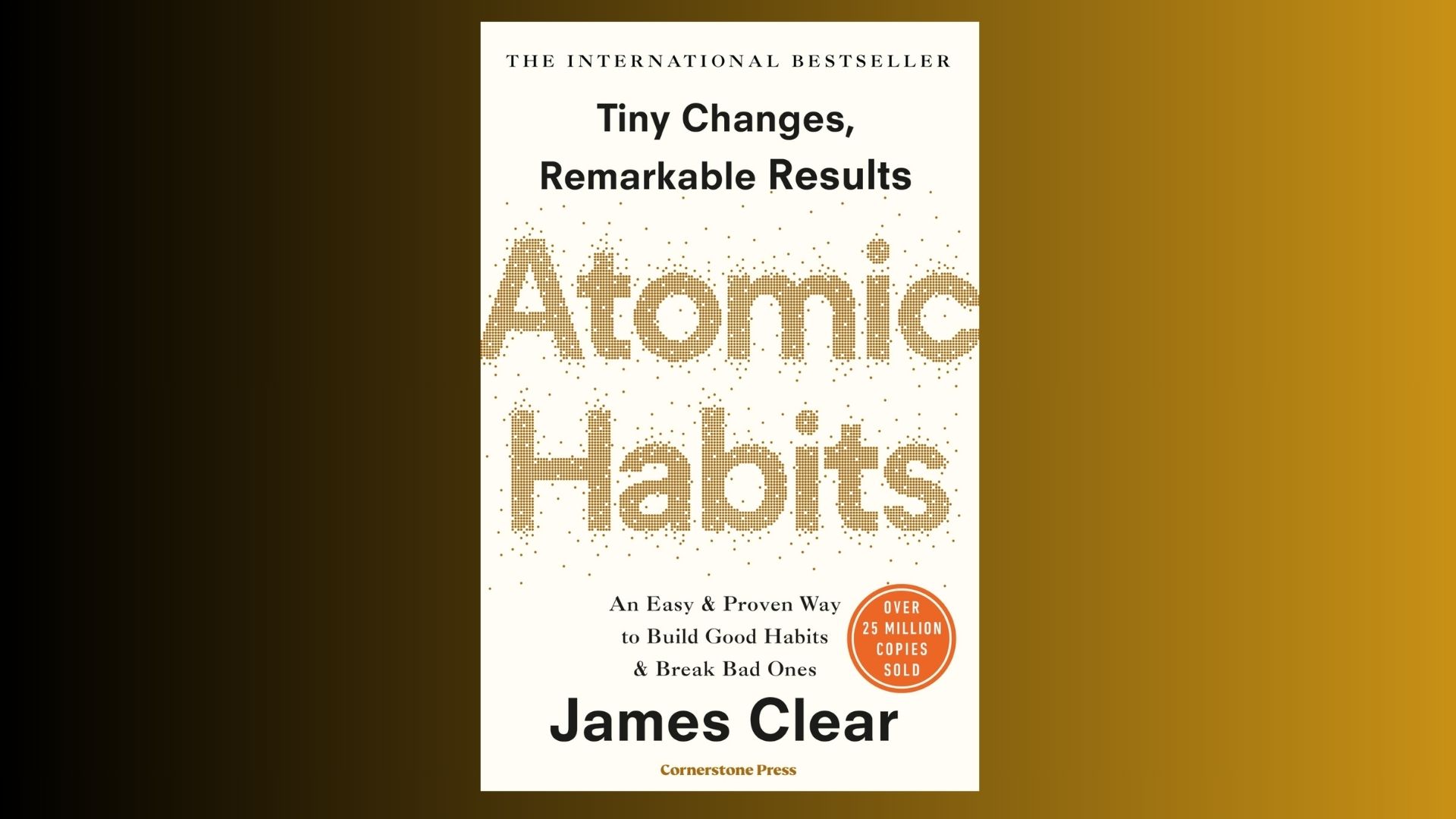 Atomic Habits by James Clear