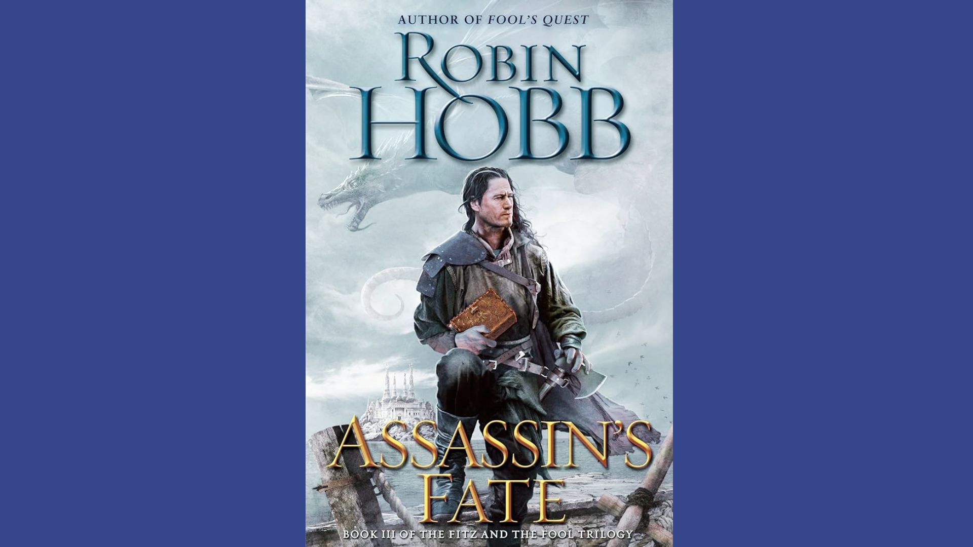 Visual guide to the reading order of Robin Hobb's " Assassin's Fate” series.