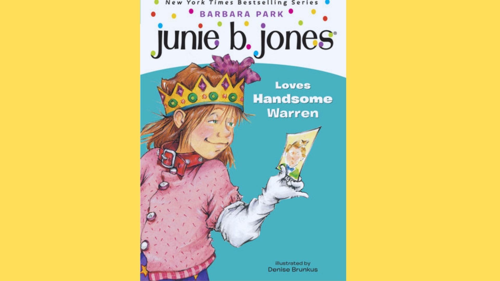 Junie B. Jones Loves Handsome Warren cover featuring girl in crown and gloves holding photo.