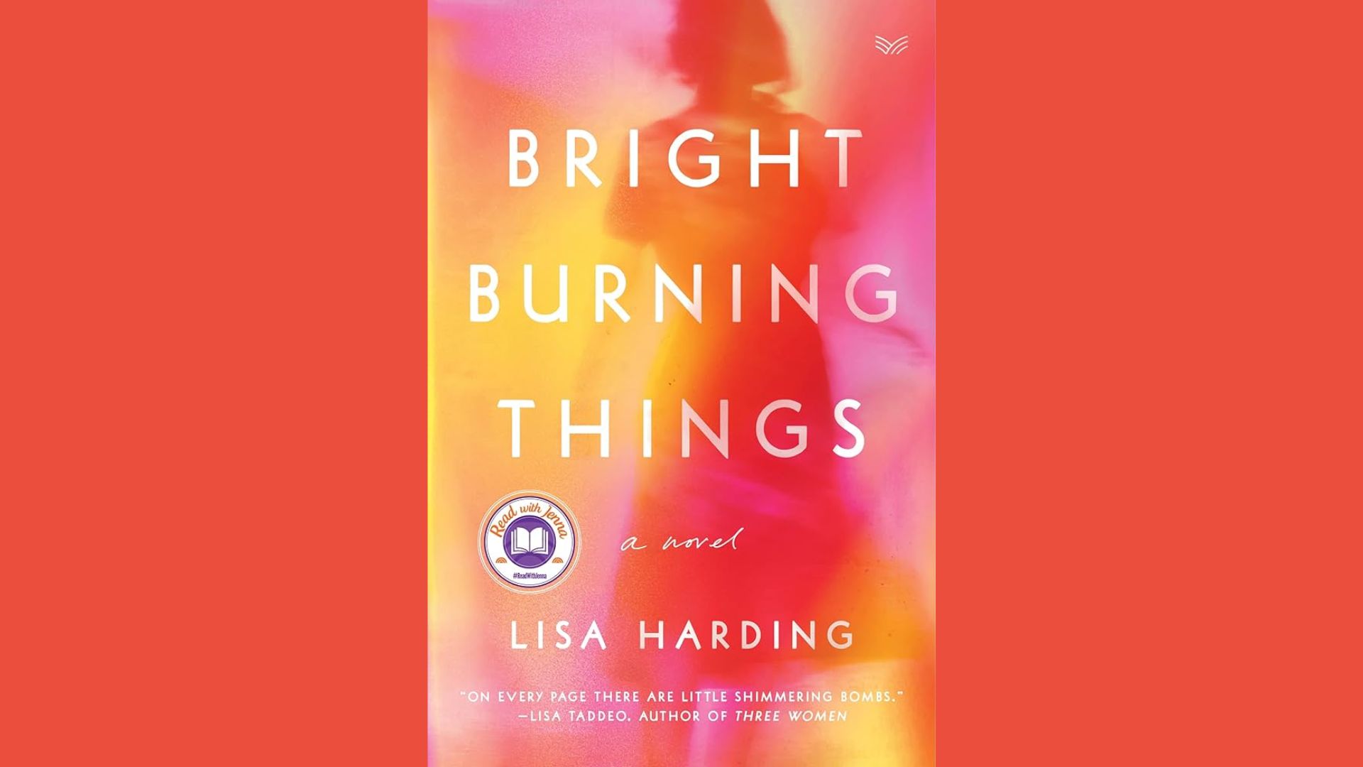 "Book cover art for 'Bright Burning Things,' featuring vibrant flames and a dark background."