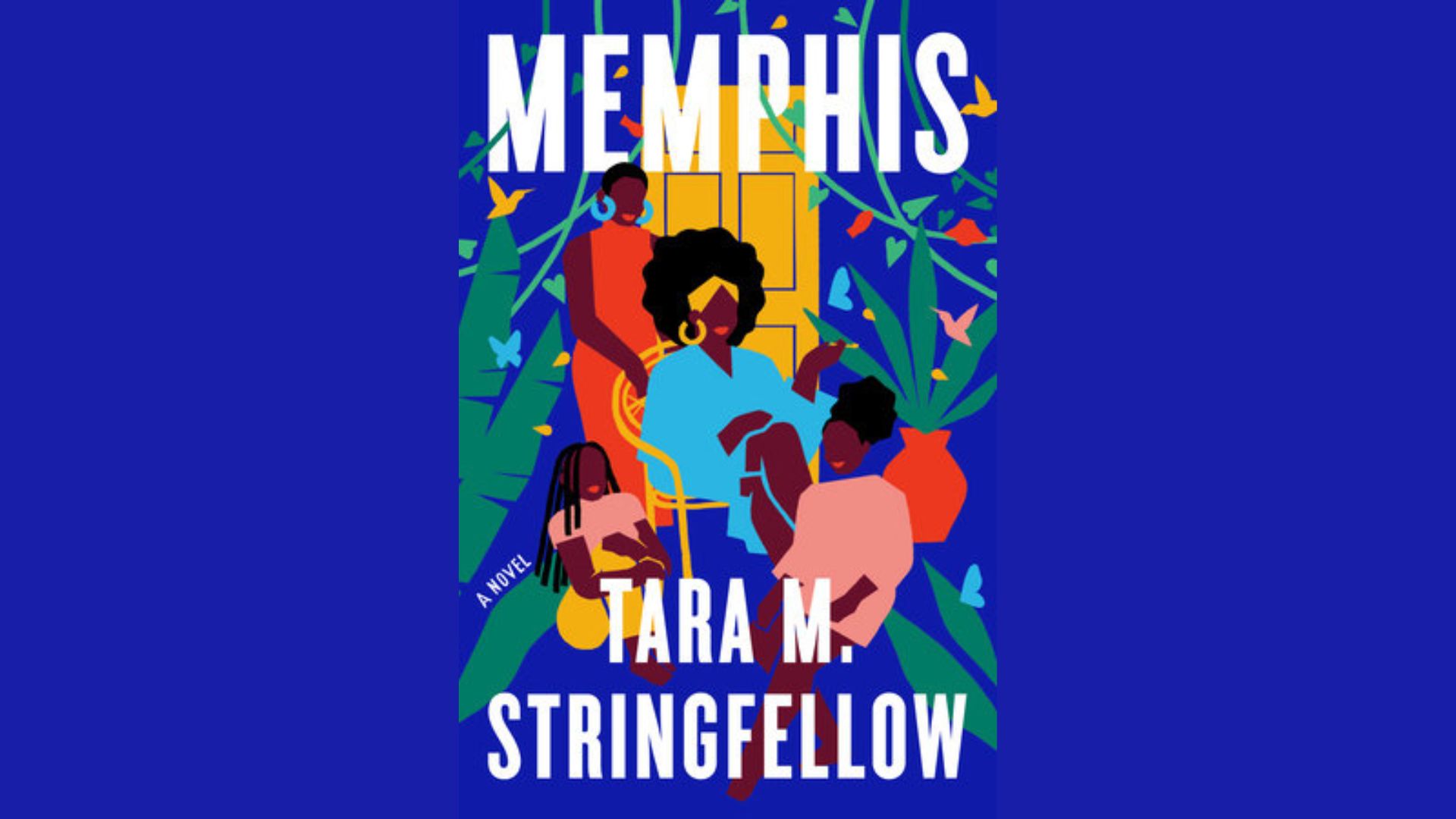 "Cover of 'Memphis' by Tara M. Stringfellow, featuring a vibrant cityscape with warm colors and artistic elements."