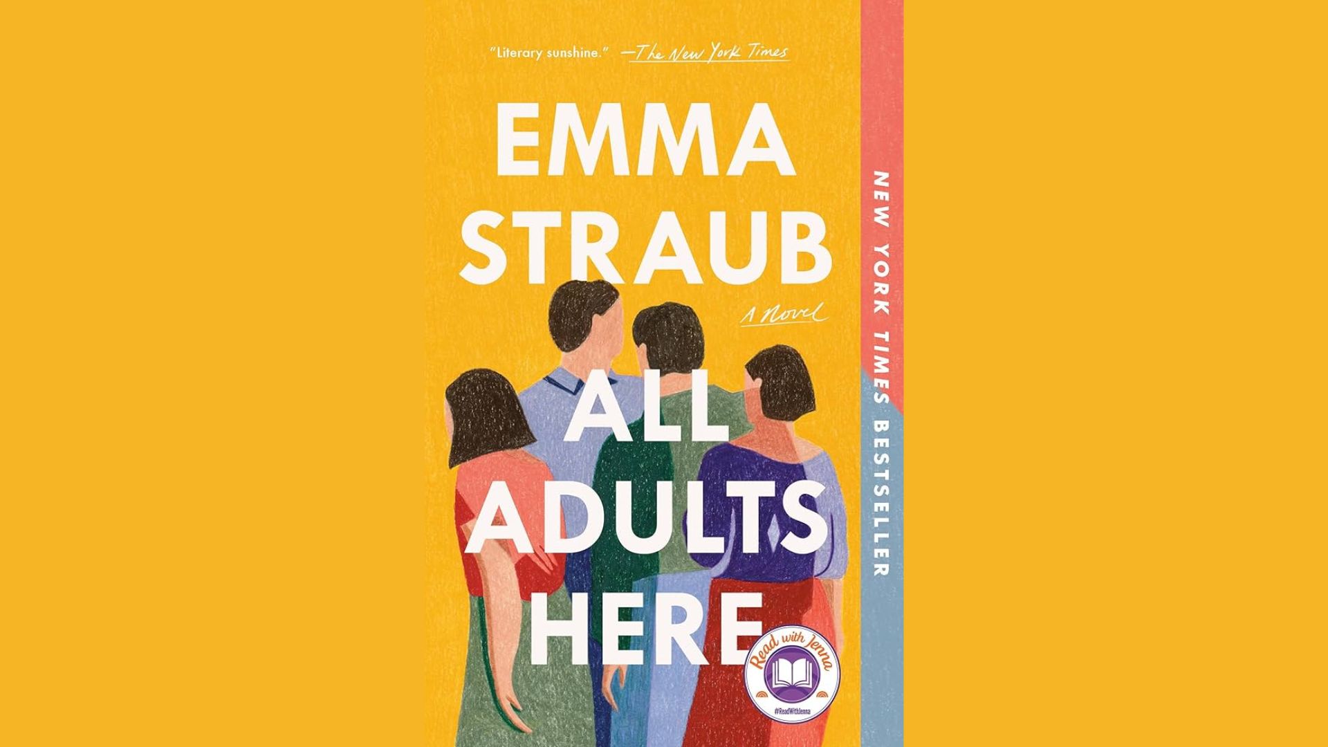 "Cover of Emma Straub's book 'All Adults Here,' featuring a colorful design with the title prominently displayed."