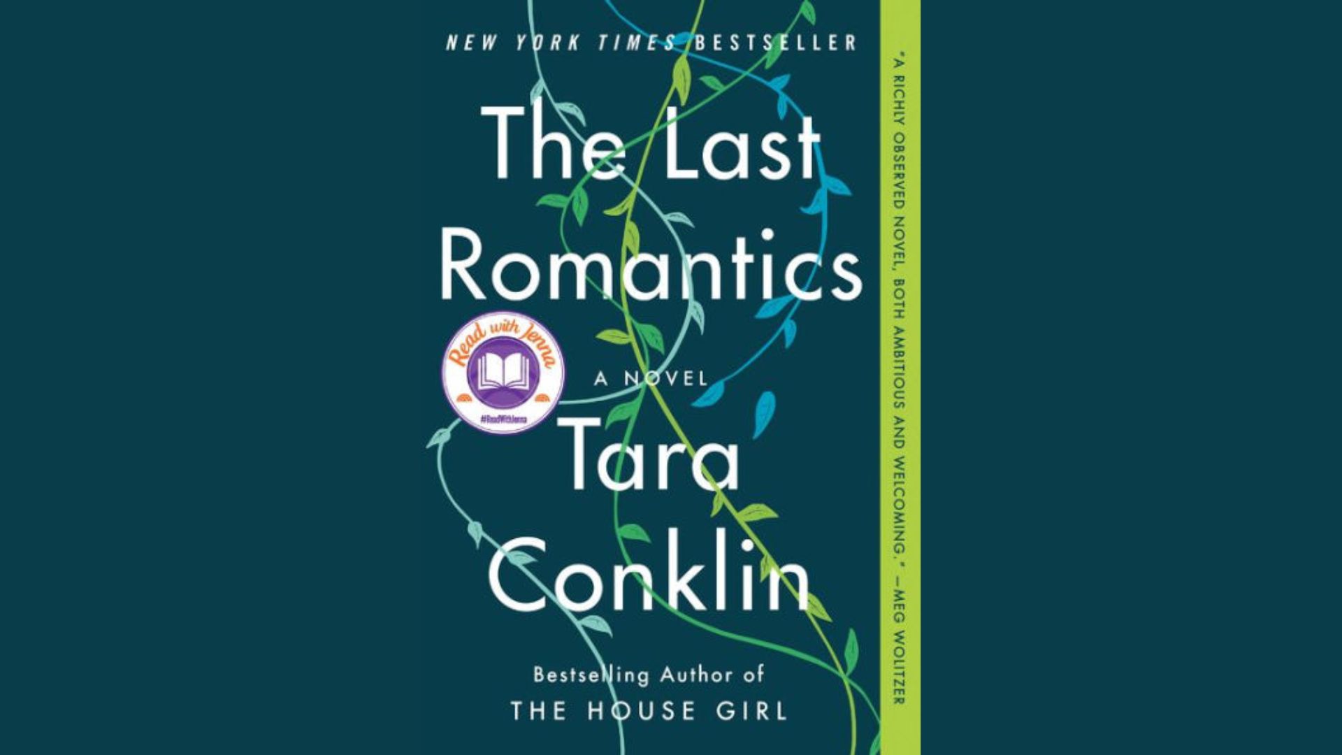 "Book cover of 'The Last Romantics' by Tara Conklin, featuring a minimalist design with no landscape elements."