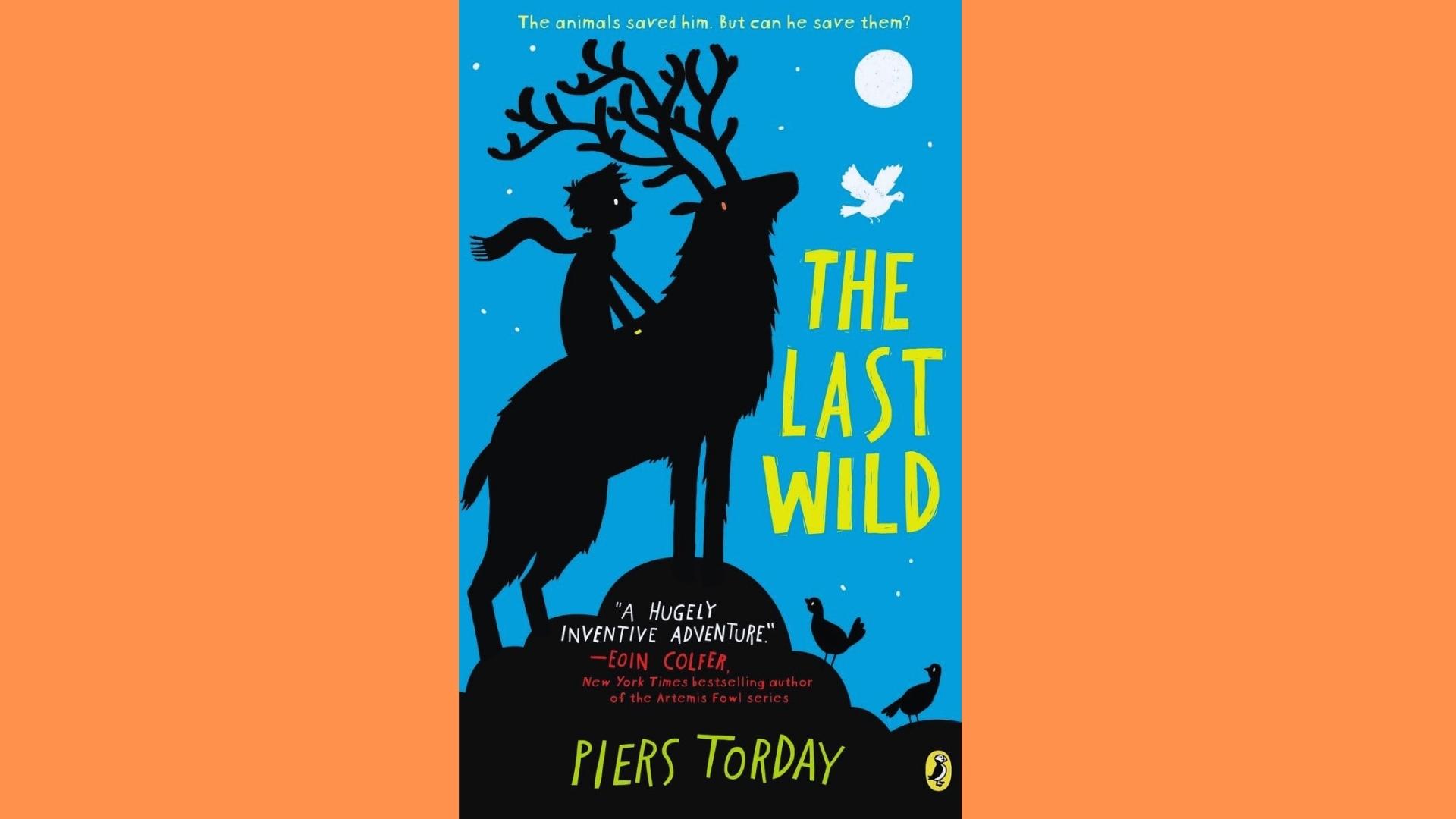 The Last Wild by Piers Torday cover showing a boy riding a silhouette stag under the moon.