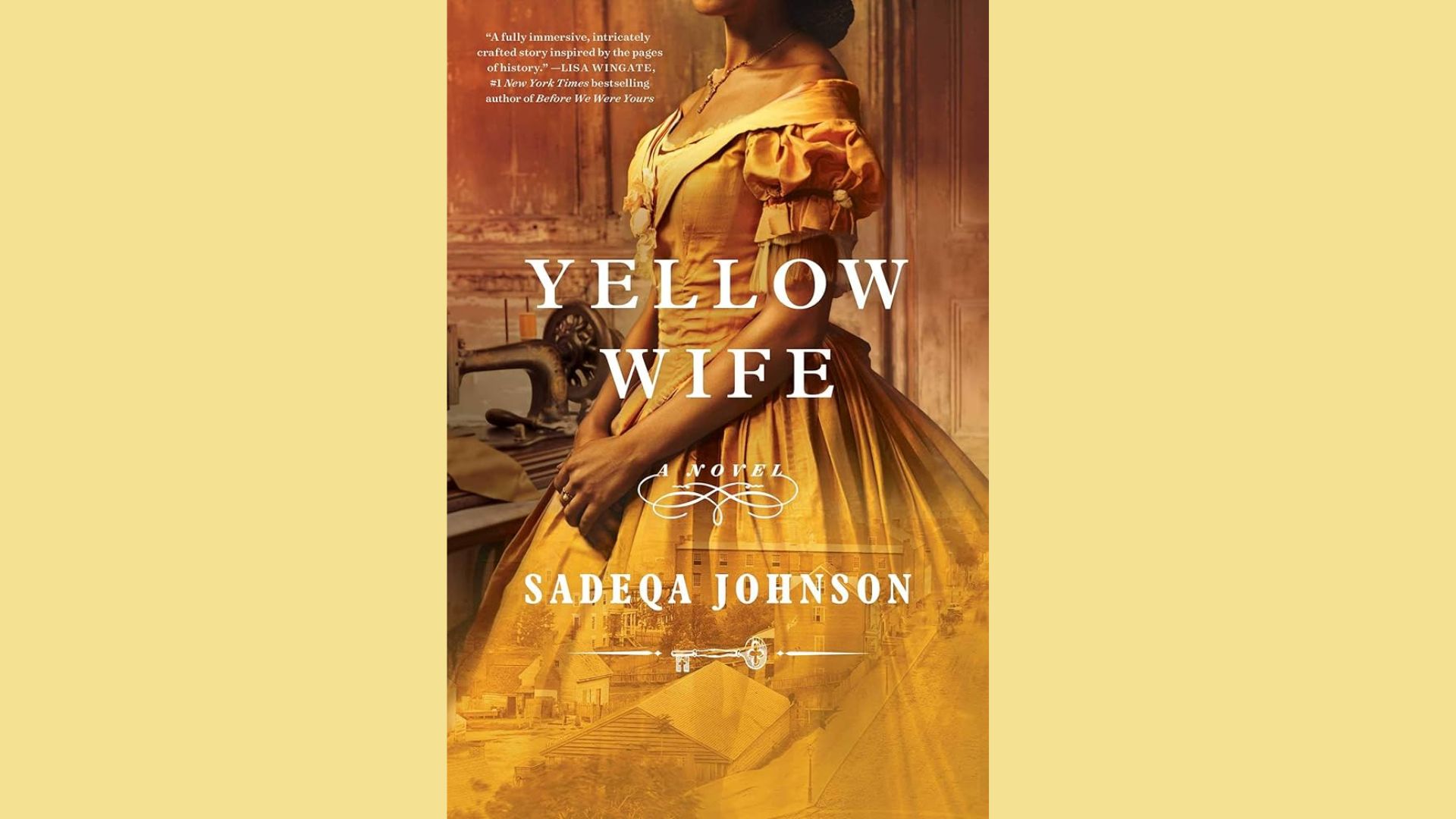 This is the Book cover of “ The Yellow Wife”