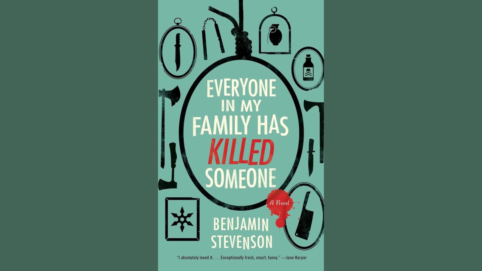 Book cover for "Everyone in My Family Has Killed Someone" by Benjamin Stetson, showcasing a mysterious and dramatic theme.