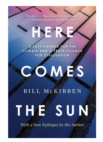 Here Comes the Sun by Bill McKibben